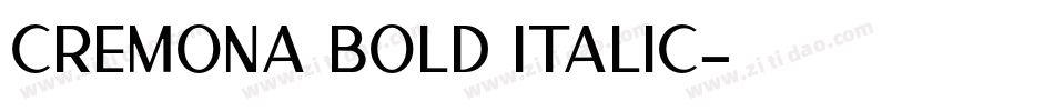 Cremona Bold Italic字体转换